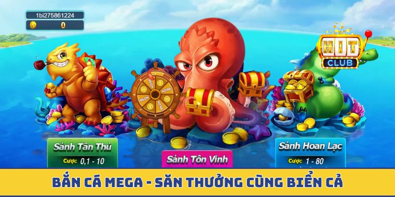 Bắn cá mega
