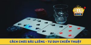 Cách chơi bài liêng