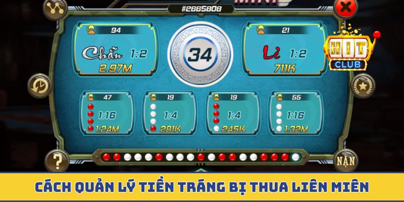Cách quản lý tiền tráng bị thua liên miên