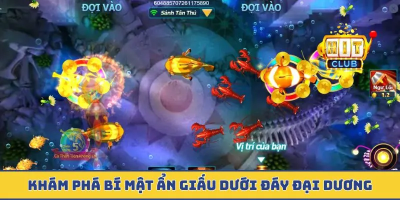 Bắn Cá Vui Vẻ - Cơn Sốt Săn Thưởng Bùng Nổ Ở Đáy Biển Sâu Khám phá bí mật ẩn giấu dưới đáy đại dương