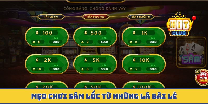Mẹo chơi sâm lốc từ những lá bài lẻ