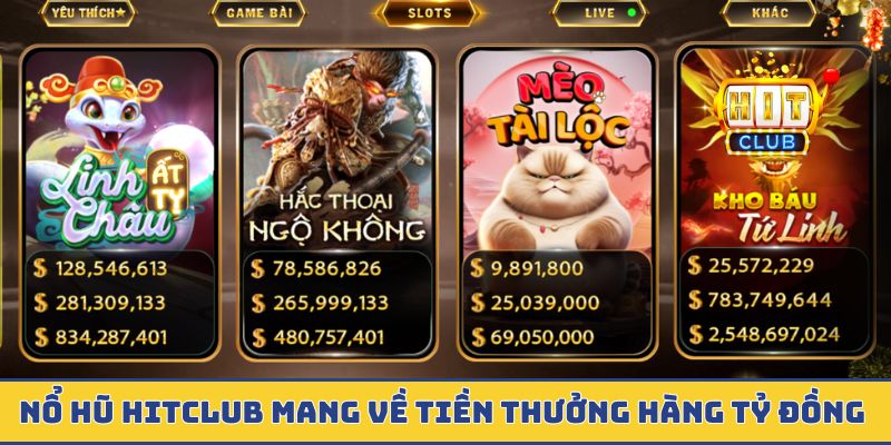 Chơi nổ hũ hitclub